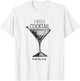 Funny I Need A Cocktail Hold The Tail Martini T-Shirt - T-Shirt | White