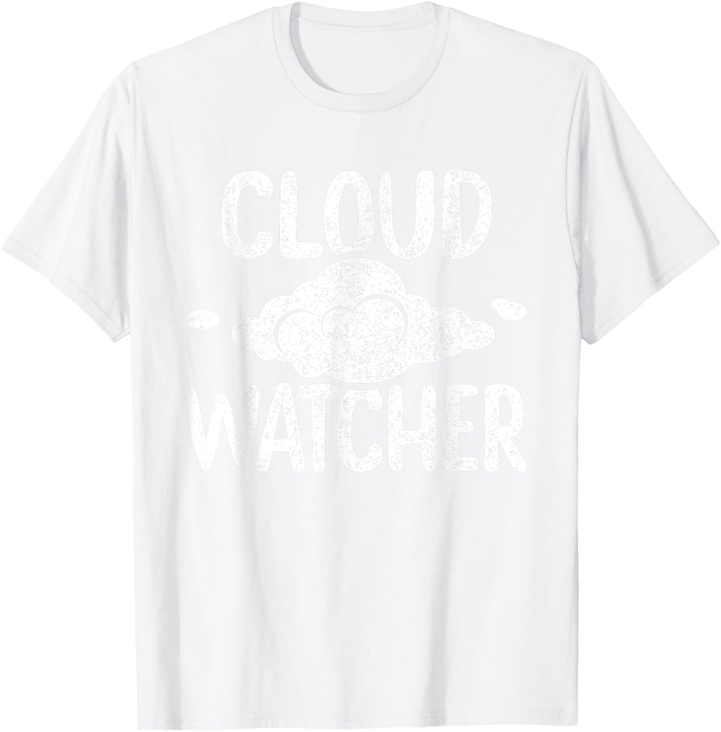 Cloud Watcher Meteorologist Weather T-Shirt - T-Shirt | White