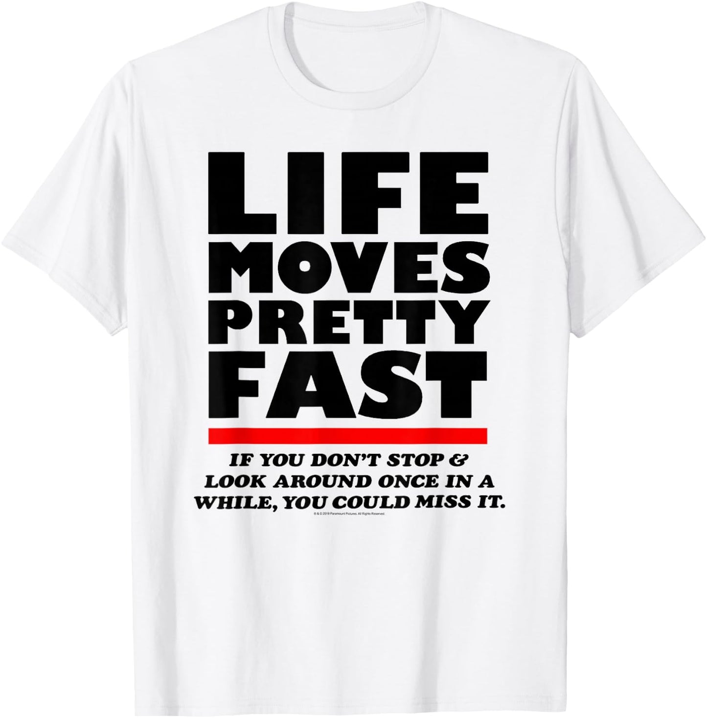 Ferris Bueller Life Moves Pretty Fast Movie Quote T-Shirt - T-Shirt | White