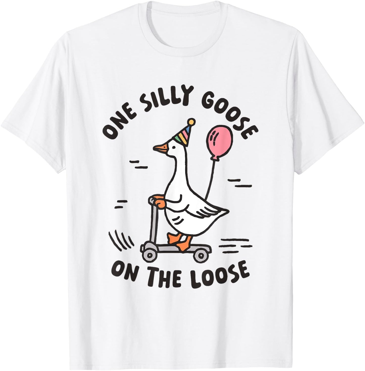 Silly Goose On The Loose T-Shirt - T-Shirt | White