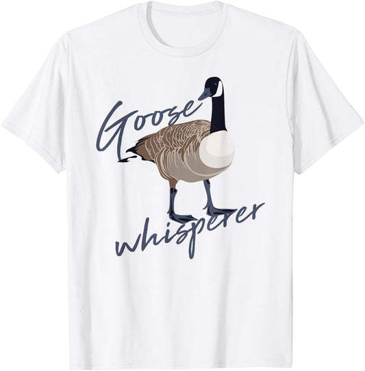 Canadian Goose Whisperer Shirt Funny Cute Bird Hunter Gift 2 T-Shirt - T-Shirt | White