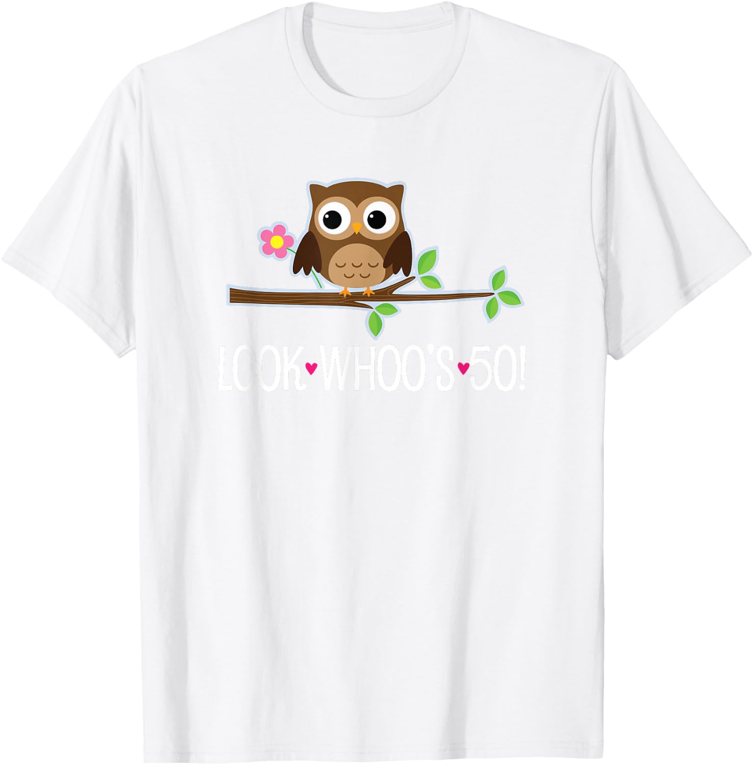 50th Birthday Shirt Funny Look Who Is 50 Owl T-Shirt - T-Shirt | White