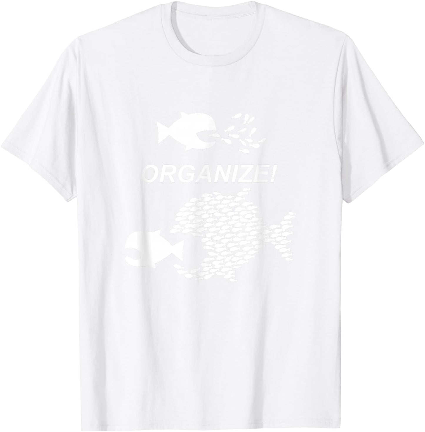 Big Fish Little Fish Pro Union Graphic Shirt Organize T-Shirt - T-Shirt | White