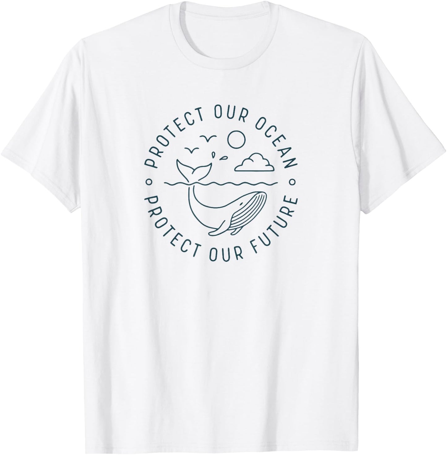 Protect Our Ocean Protect Our Future Whale Ocean T-Shirt - T-Shirt | White