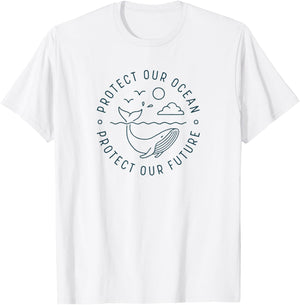 Protect Our Ocean Protect Our Future Whale Ocean T-Shirt - T-Shirt | White