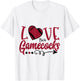 Love Those Gamecocks Football Spirit T-Shirt - T-Shirt | White