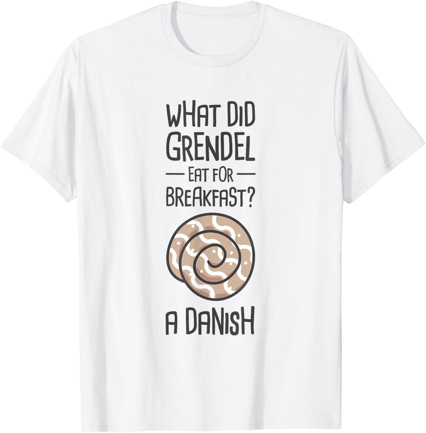 Funny English Literature Beowulf - "Danish" T-Shirt - T-Shirt | White
