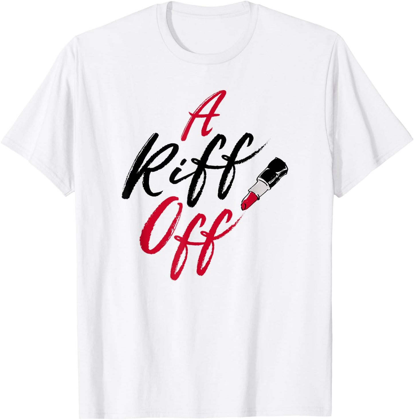 Pitch Perfect - A Riff Off Red Lipstick T-Shirt - T-Shirt | White