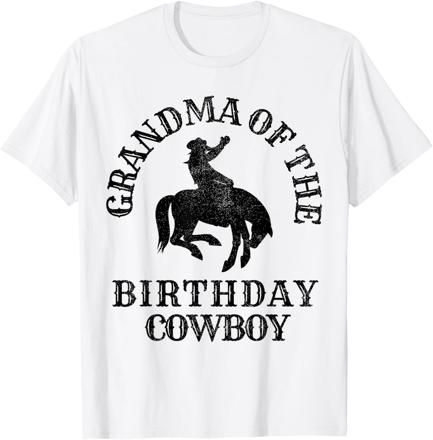 Grandma of the Birthday Cowboy Western Rodeo Party Matching T-Shirt - T-Shirt | White