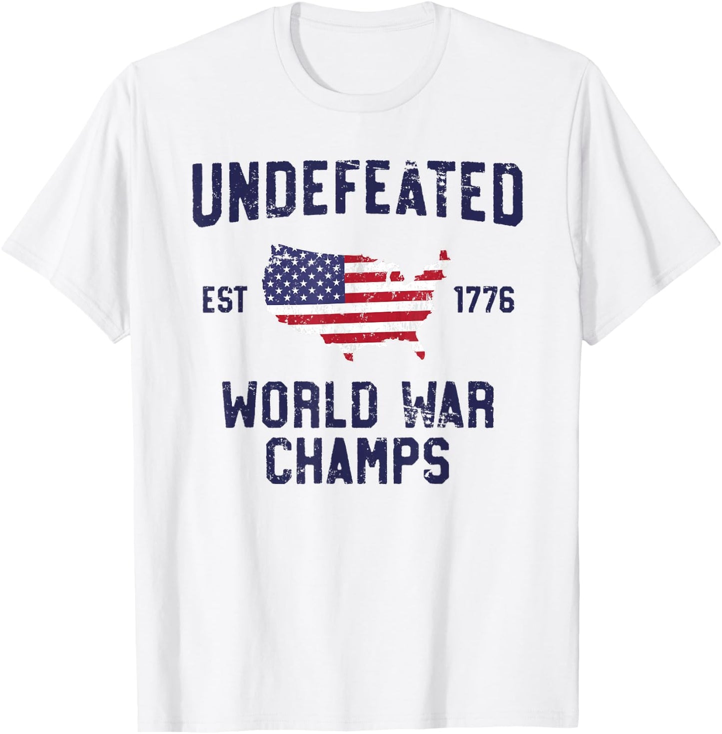 Undefeated World War Champs T Shirt 4th of July 1776 T-Shirt - T-Shirt | White