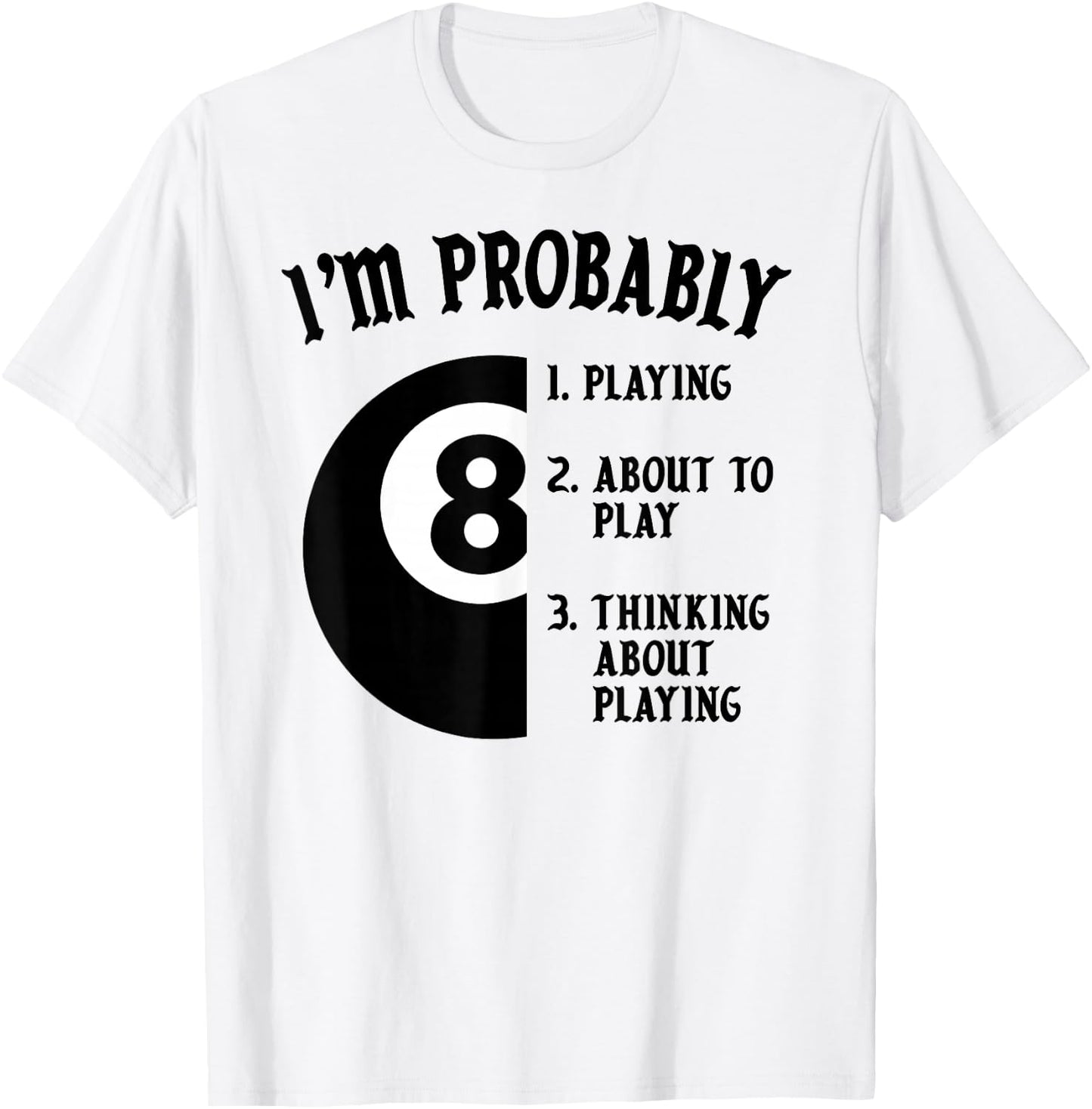 8-Ball Pool Player Billiards Novelty Gift T-Shirt - T-Shirt | White