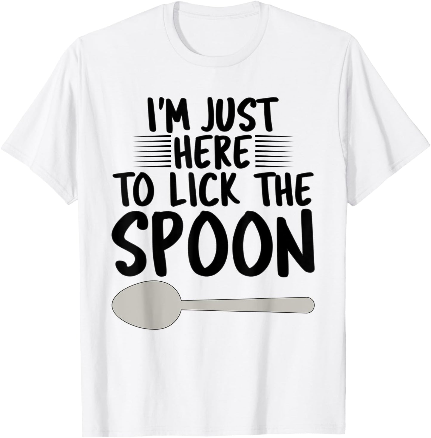 Baker Baking Gifts Women Funny Lick the spoon T-Shirt - T-Shirt | White