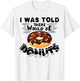 I Was Told There Would Be Donuts Funny Donut Gift T-Shirt - T-Shirt | White