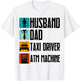 Husband Dad Taxi Driver Atm Funny Dad Humor T-Shirt - T-Shirt | White