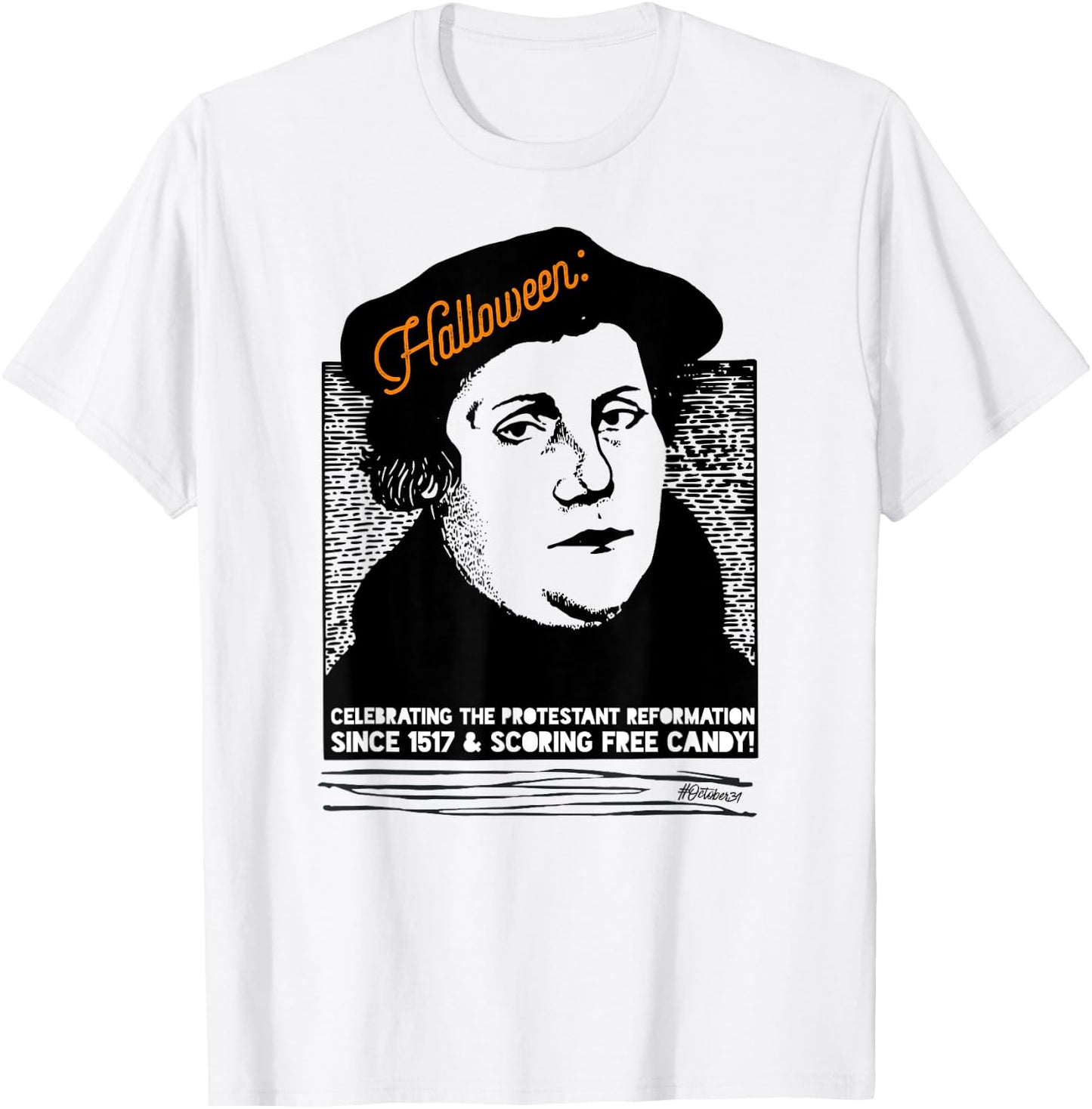 Martin Luther Halloween Free Candy Lutherween T-Shirt - T-Shirt | White