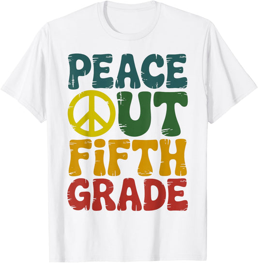 Peace Out Fifth Grade 5th Grade Graduation Elementary School T-Shirt - T-Shirt | White