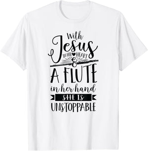 Jesus in her heart flute is unstoppable marching band Shirt T-Shirt - T-Shirt | White