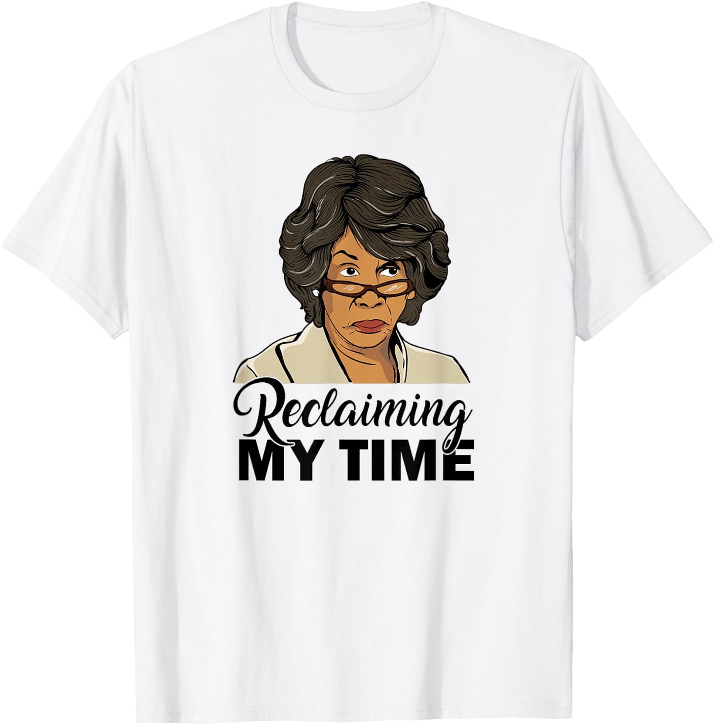 Maxine Waters Reclaiming My Time Resist T-Shirt - T-Shirt | White
