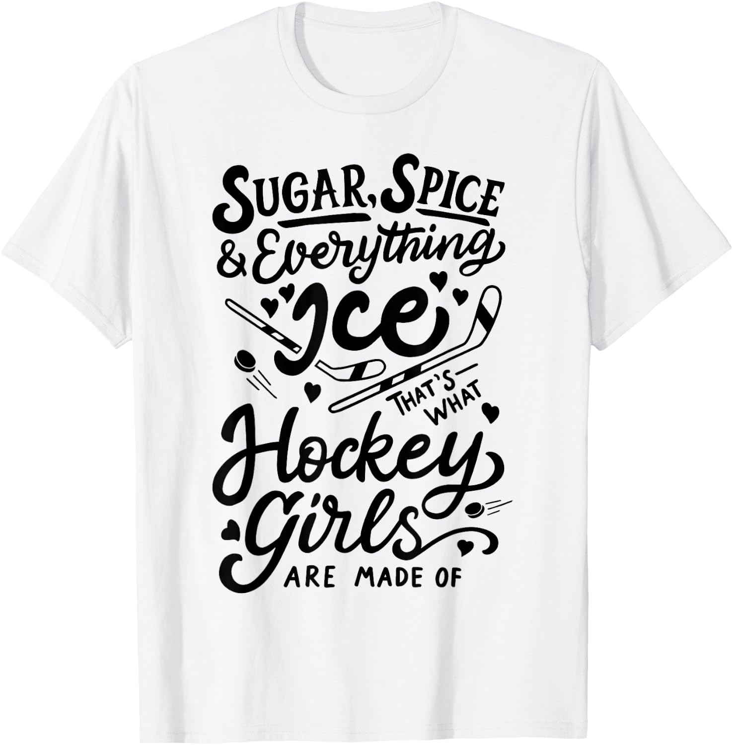 Sugar Spice & Everything Ice Cute Hockey Girl T-Shirt - T-Shirt | White