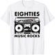 Eighties Music Rocks T-Shirt - T-Shirt | White