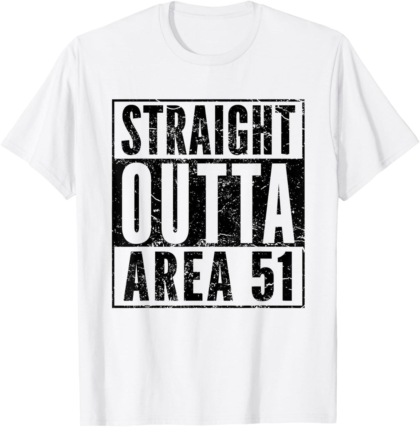 Funny UFO Alien Hunter Straight Outta Area 51 T-Shirt - T-Shirt | White