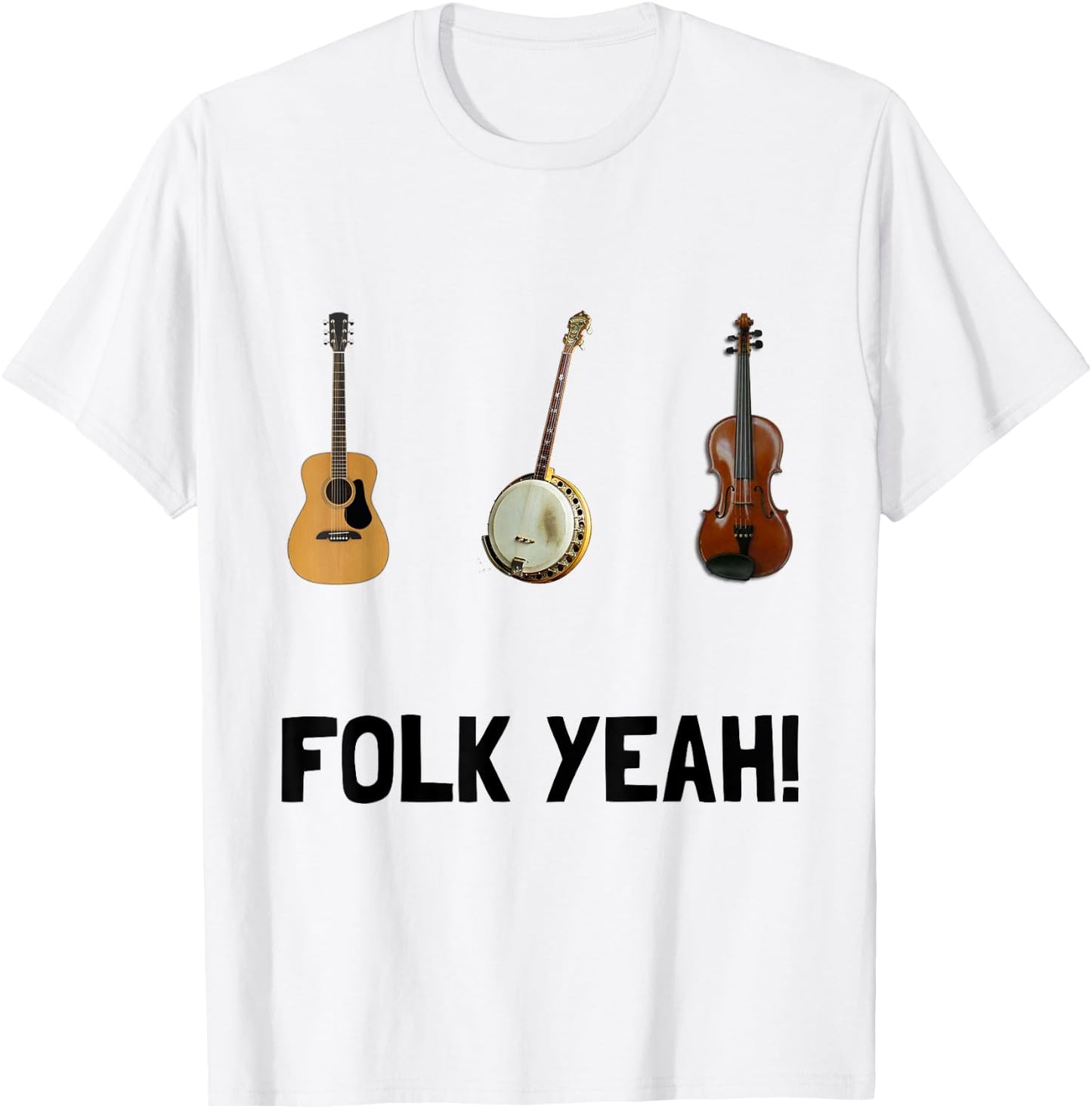 Folk Yeah Folk Music Fan Funny T-Shirt - T-Shirt | White