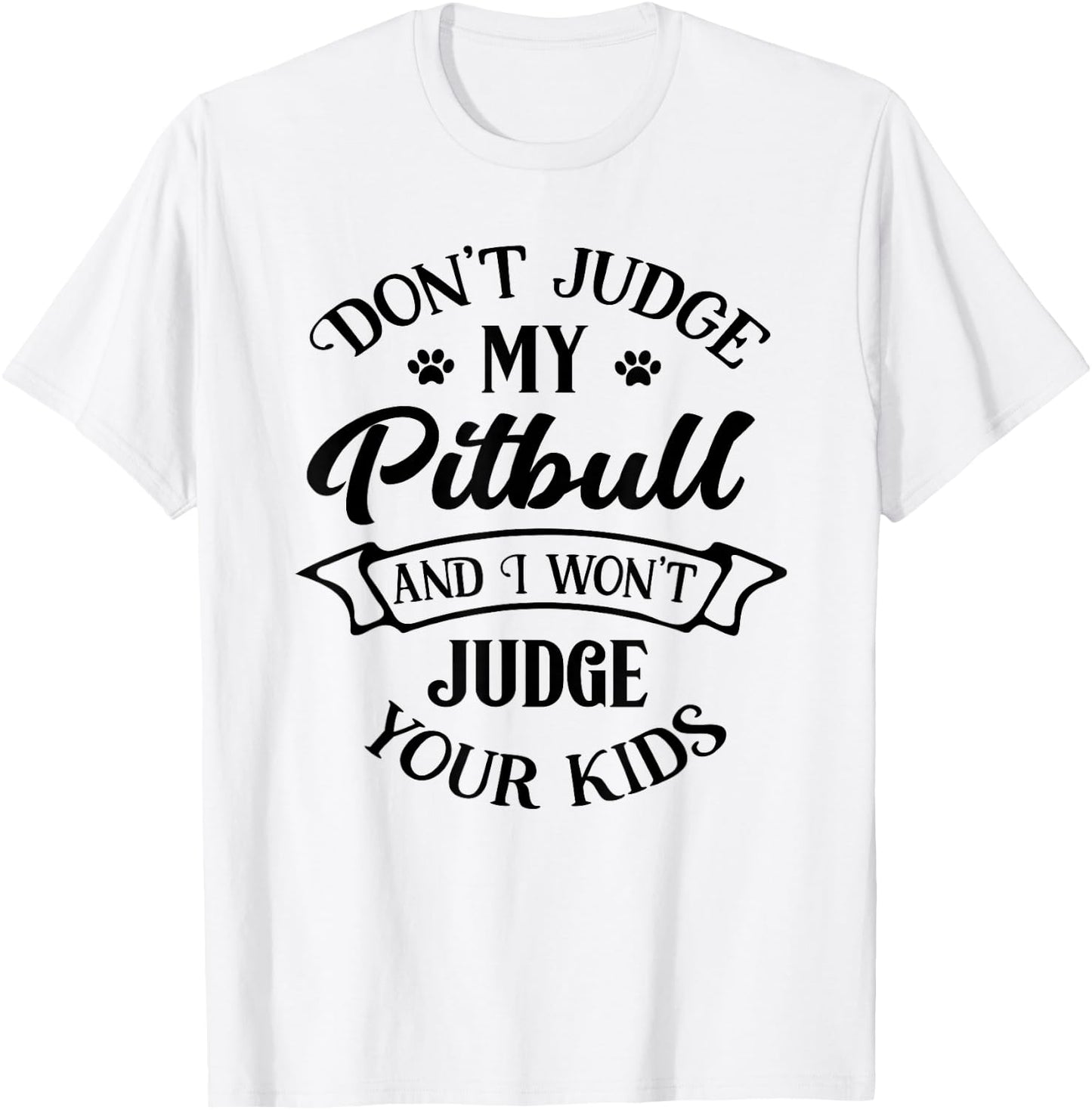 Cute Pitbull Mom , Rude Pit Bull Love Puppy T-Shirt - T-Shirt | White