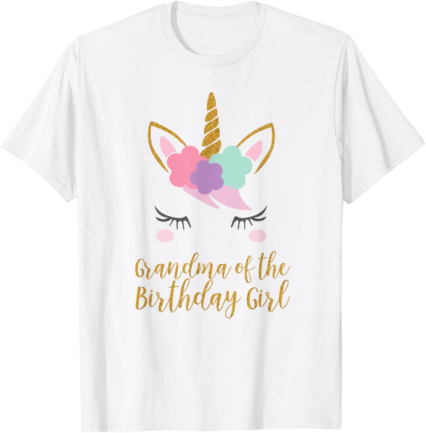 Cute Unicorn Grandma Shirt, Grandma of the Birthday Girl T-Shirt - T-Shirt | White