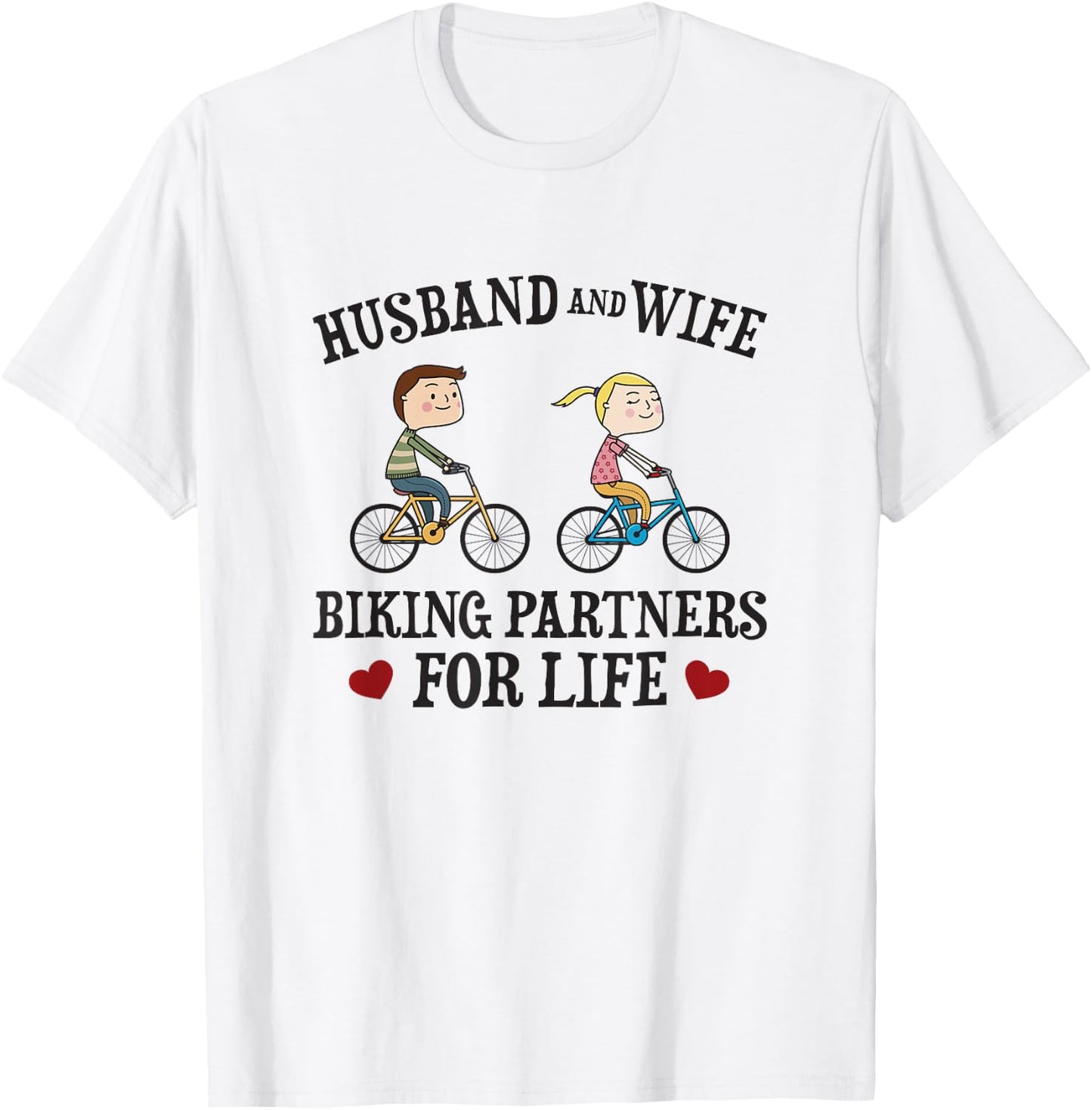 Husband Wife Biking Partners For Life - Funny Cycling T-Shirt - T-Shirt | White