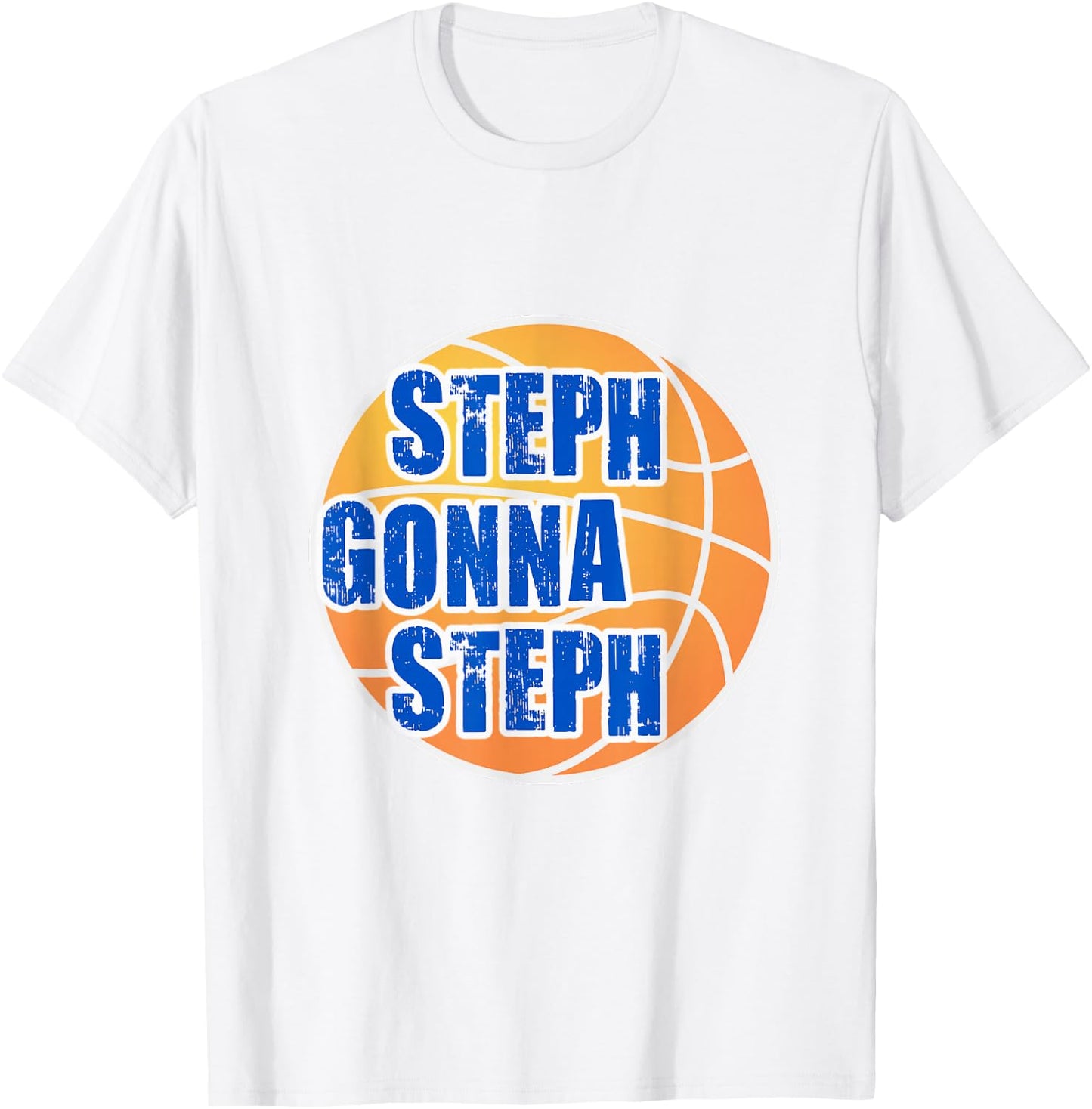 Steph Gonna Steph Basketball T-Shirt - T-Shirt | White