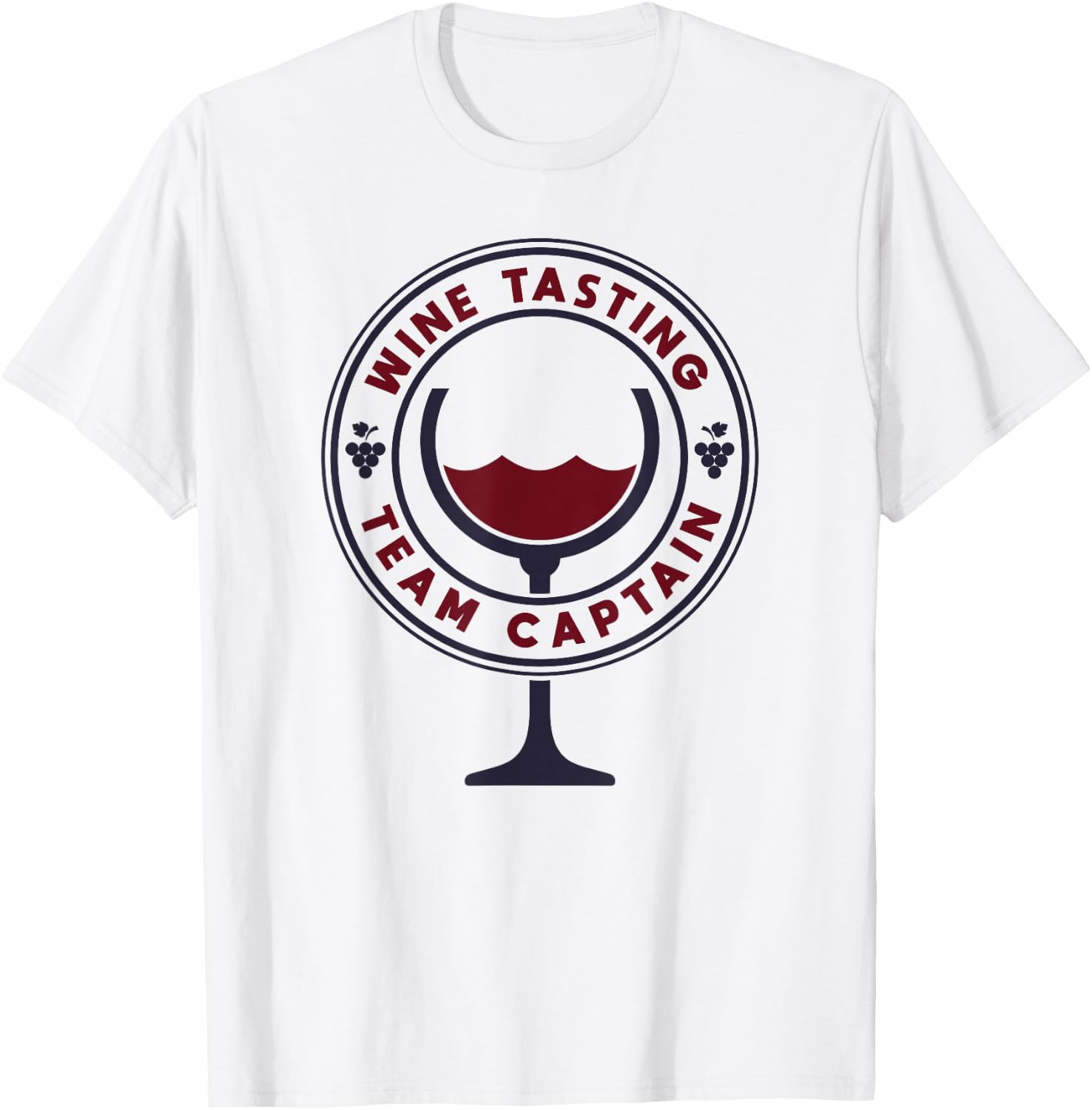 Wine Tasting Team Captain - Funny Wine Quote T-Shirt - T-Shirt | White