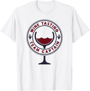 Wine Tasting Team Captain - Funny Wine Quote T-Shirt - T-Shirt | White