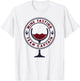 Wine Tasting Team Captain - Funny Wine Quote T-Shirt - T-Shirt | White
