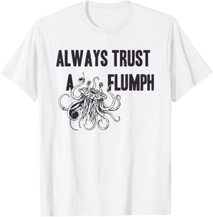 Funny Shirt Flumph Always Trust a Flumph Dungeons Gaming T-Shirt - T-Shirt | White