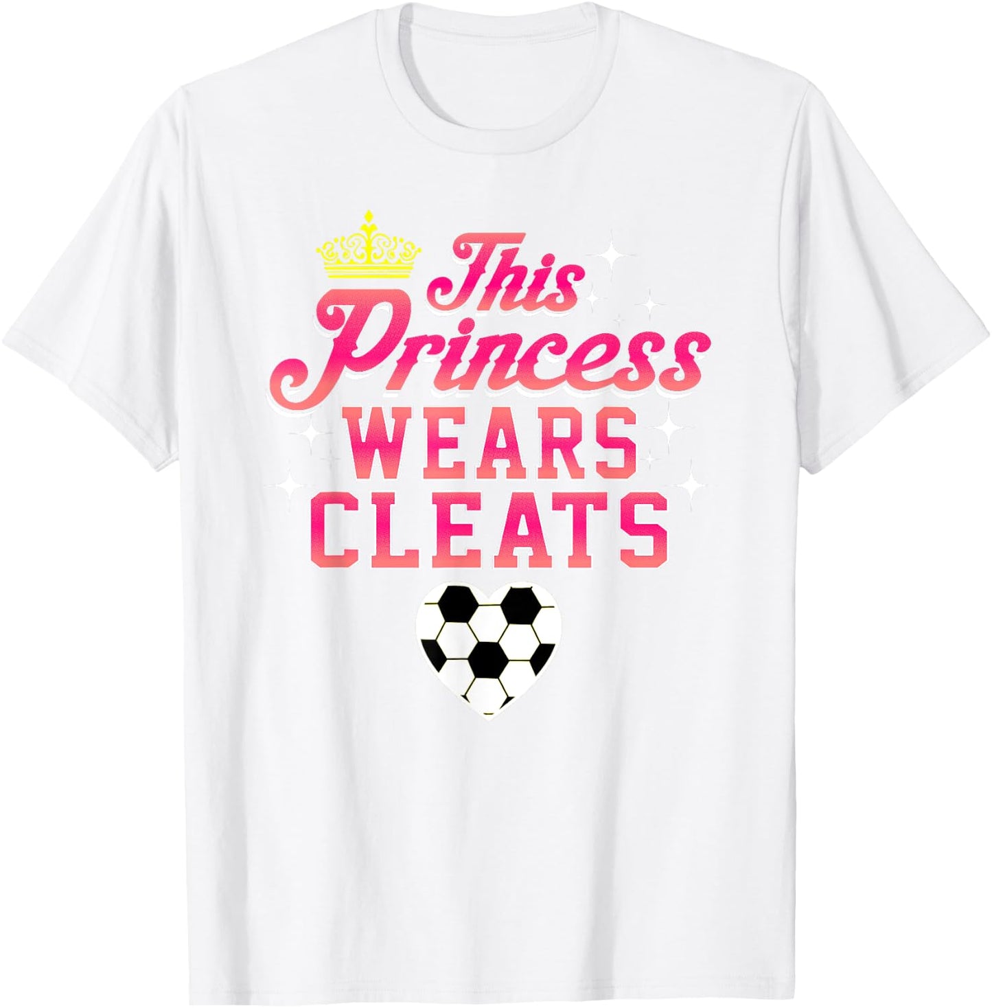 THIS PRINCESS WEARS CLEATS soccer shirt T-Shirt - T-Shirt | White
