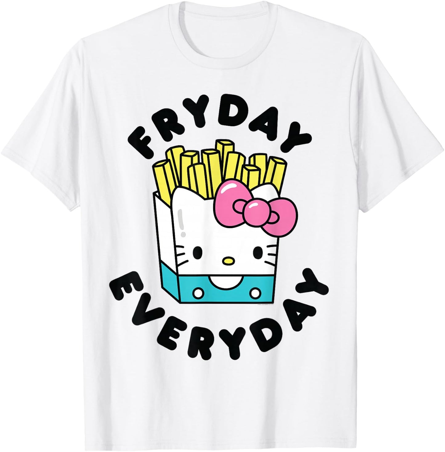 Hello Kitty French Fries Fryday Everyday Friday T-Shirt - T-Shirt | White