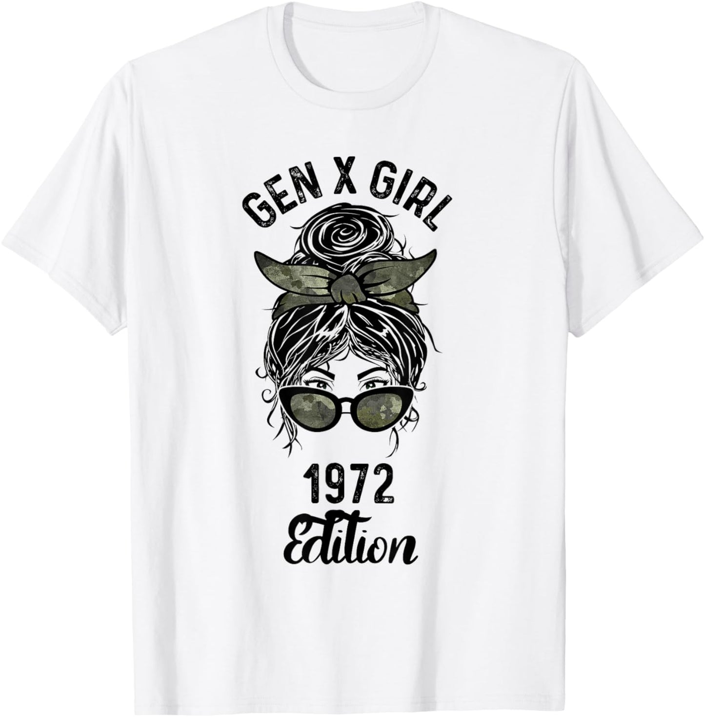 Gen X Girl 1972 Edition Camo Messy Bun Birthday T-Shirt - T-Shirt | White