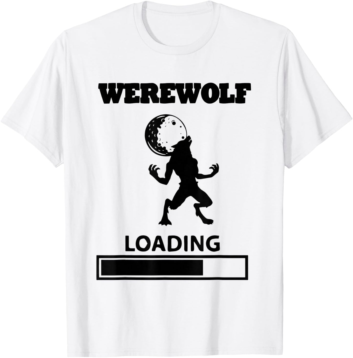 Full Moon Werewolf Loading Gift For Halloween T-Shirt - T-Shirt | White