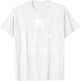 Let's Get Ready To Stumble St. Patrick's Day Drinking T-Shirt - T-Shirt | White