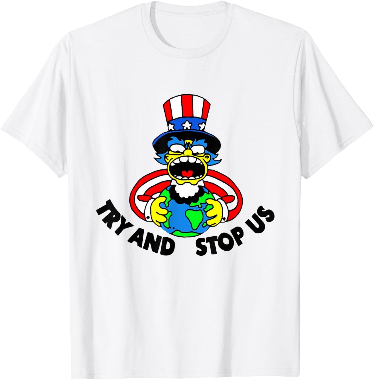 Try and Stop Us T-Shirt - T-Shirt | White