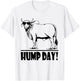 Zebu Cattle, Brahma Bulls, Funny Hump Day Meme, Bovine Meat T-Shirt - T-Shirt | White