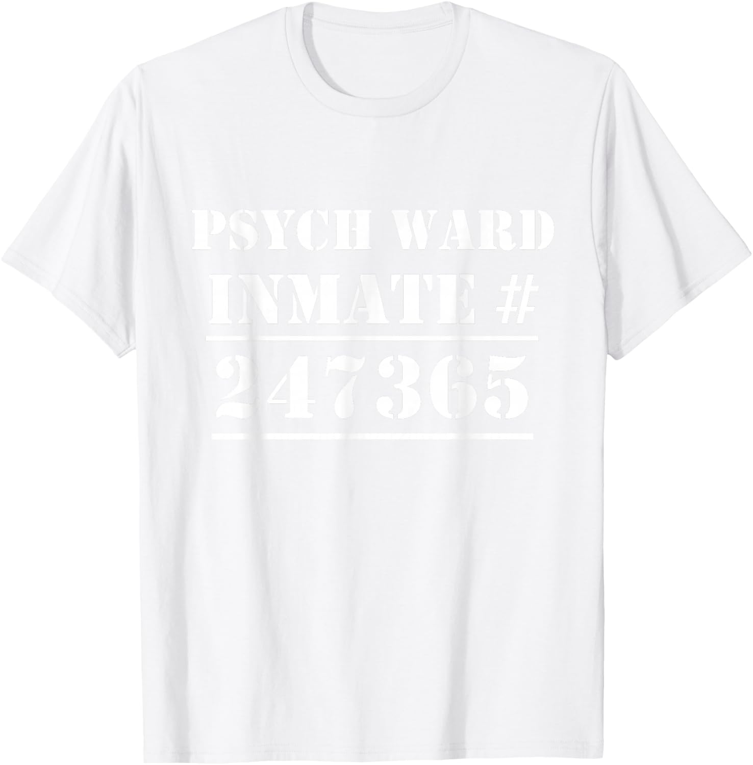 Psych Ward Costume Mental Patient Inmate Halloween T-Shirt - T-Shirt | White