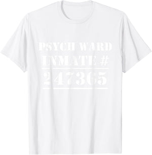 Psych Ward Costume Mental Patient Inmate Halloween T-Shirt - T-Shirt | White