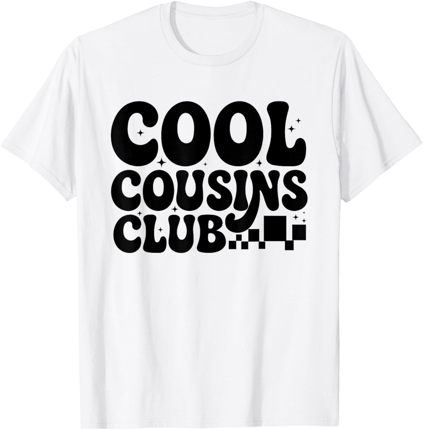 Cool Cousins Club Matching Cousin Squad Men Women Kids T-Shirt - T-Shirt | White