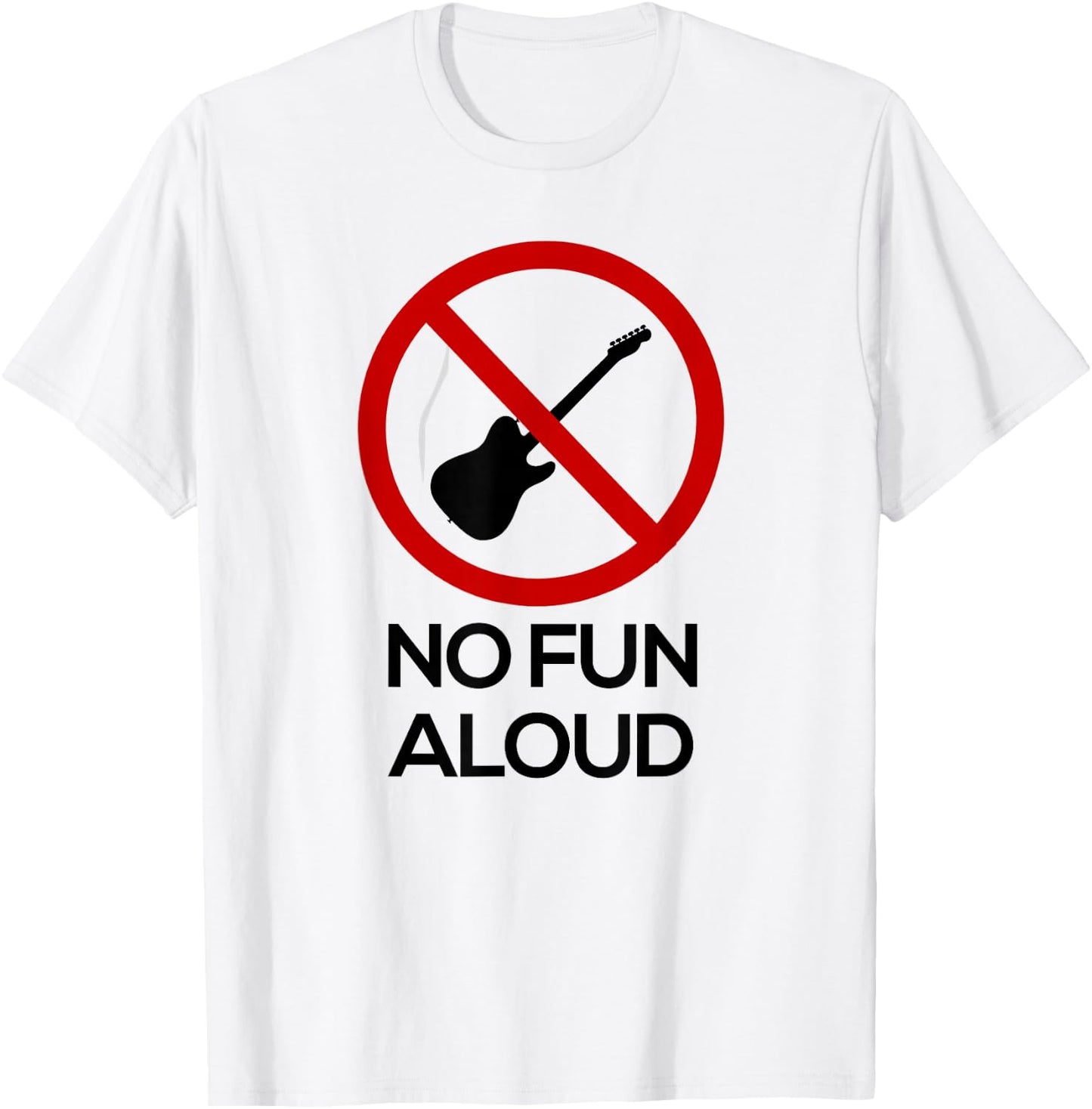 No Fun Aloud T Shirt T-Shirt - T-Shirt | White