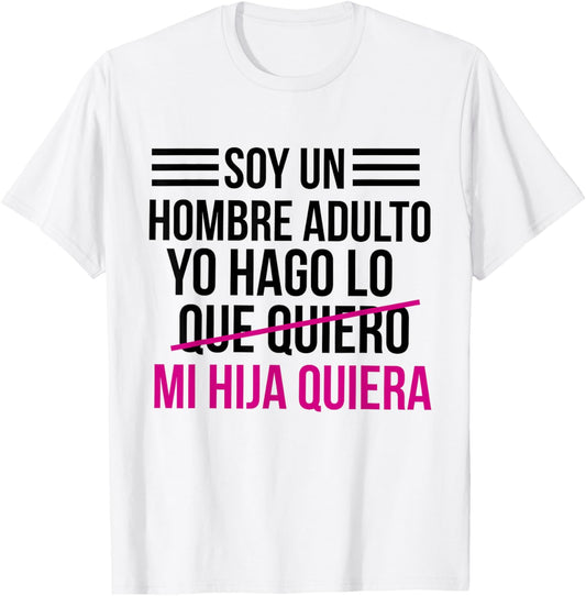 Dia Del Padre Regalo para Papa En Espanol Frase Chistosa T-Shirt - T-Shirt | White