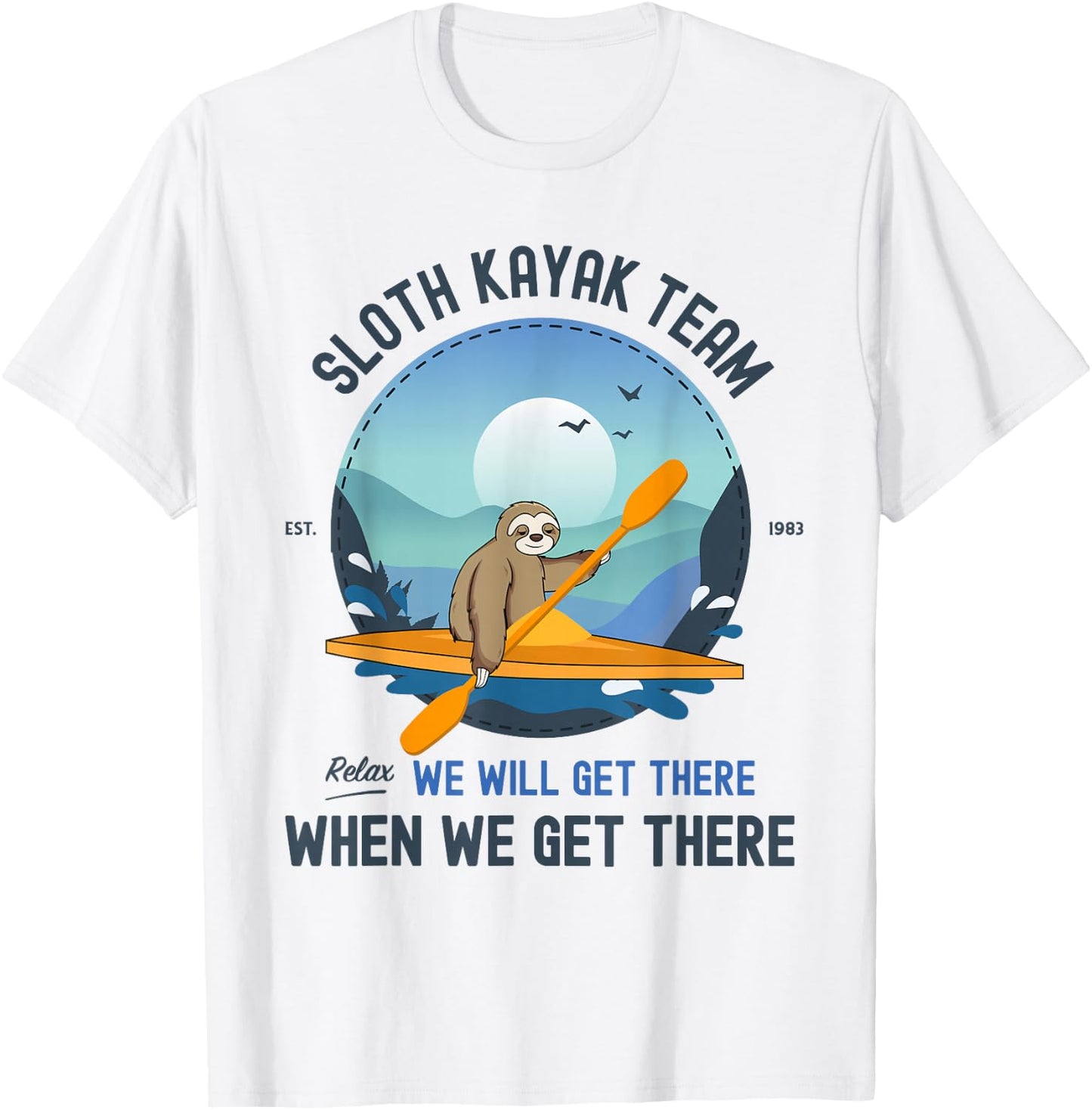 Sloth Kayak Shirt Sloth Kayak Team T-Shirt - T-Shirt | White