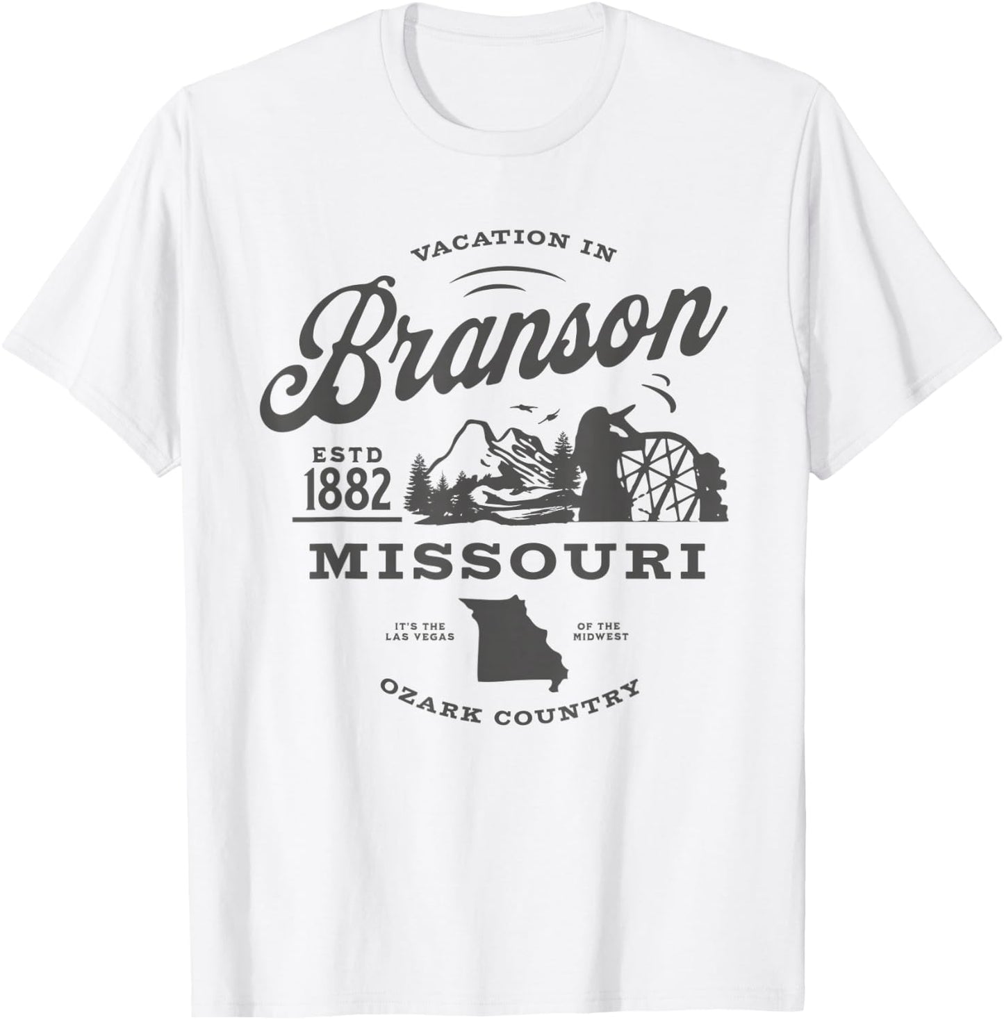 Vacation in Branson, Missouri Estd 1882 Vegas of the Midwest T-Shirt - T-Shirt | White