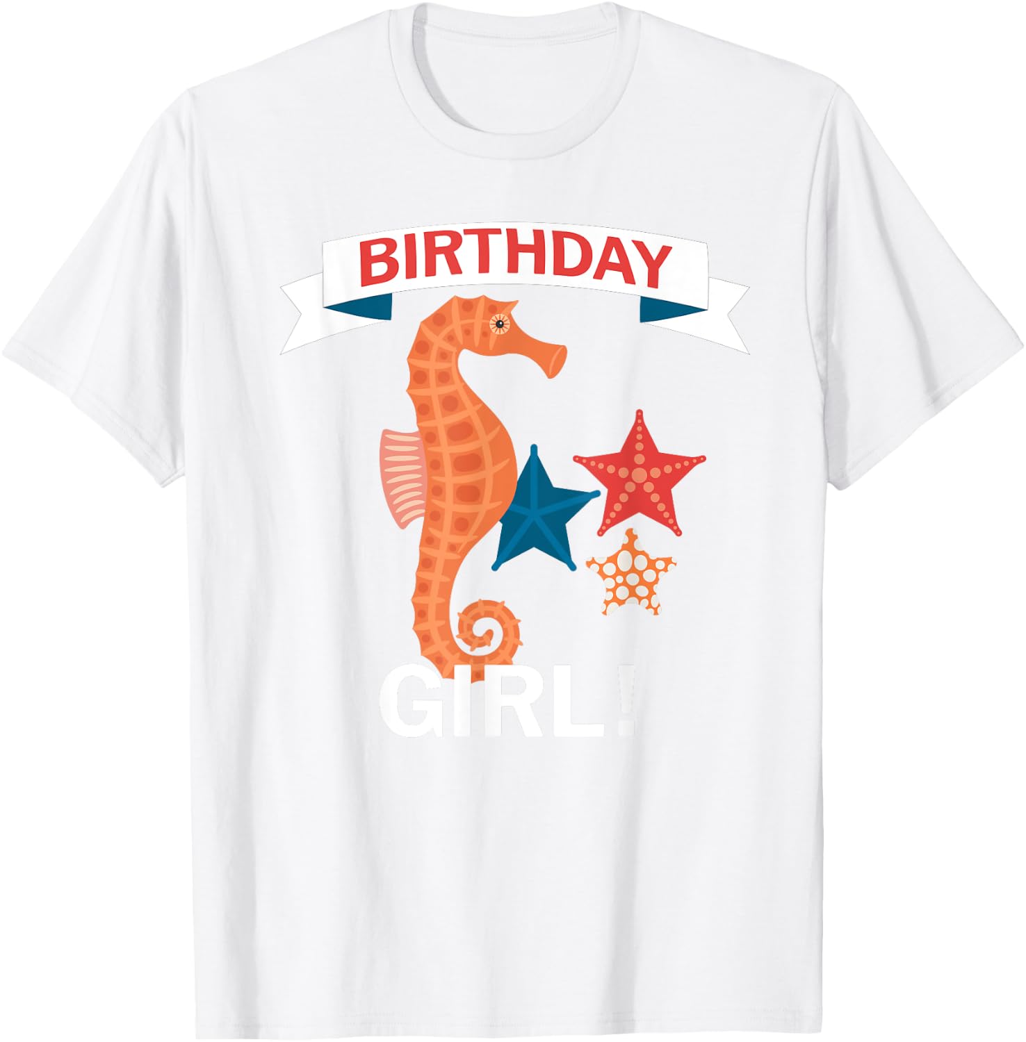 Birthday Girl SeaHorse with Sea Stars T-Shirt - T-Shirt | White