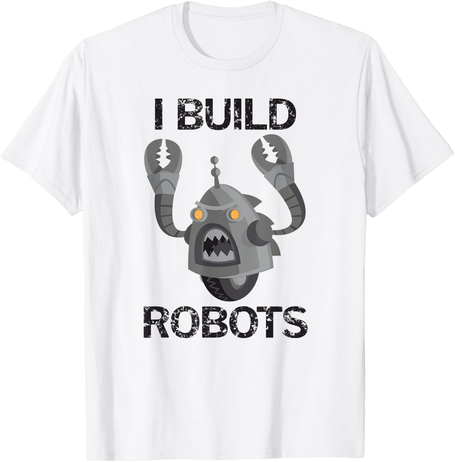 I Build Robots Faded Grunge T-Shirt - T-Shirt | White